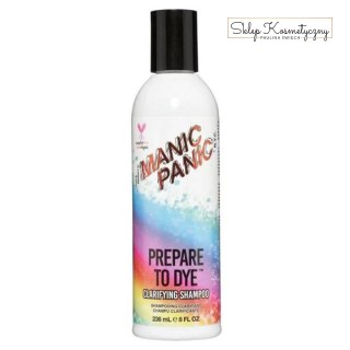 MANIC PANIC Prepare to dye Szampon oczyszczający przed koloryzacją 236ml